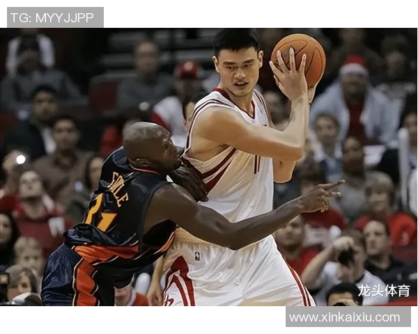 火箭姚明季后赛征程回顾与传奇时刻的深度解析 火箭姚明季后赛征程回顾与传奇时刻的深度解析