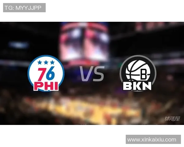 篮网险胜76人，系列赛战成2-2平：硬汉对决的激情碰撞